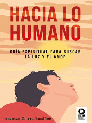 cover image of Hacia lo humano